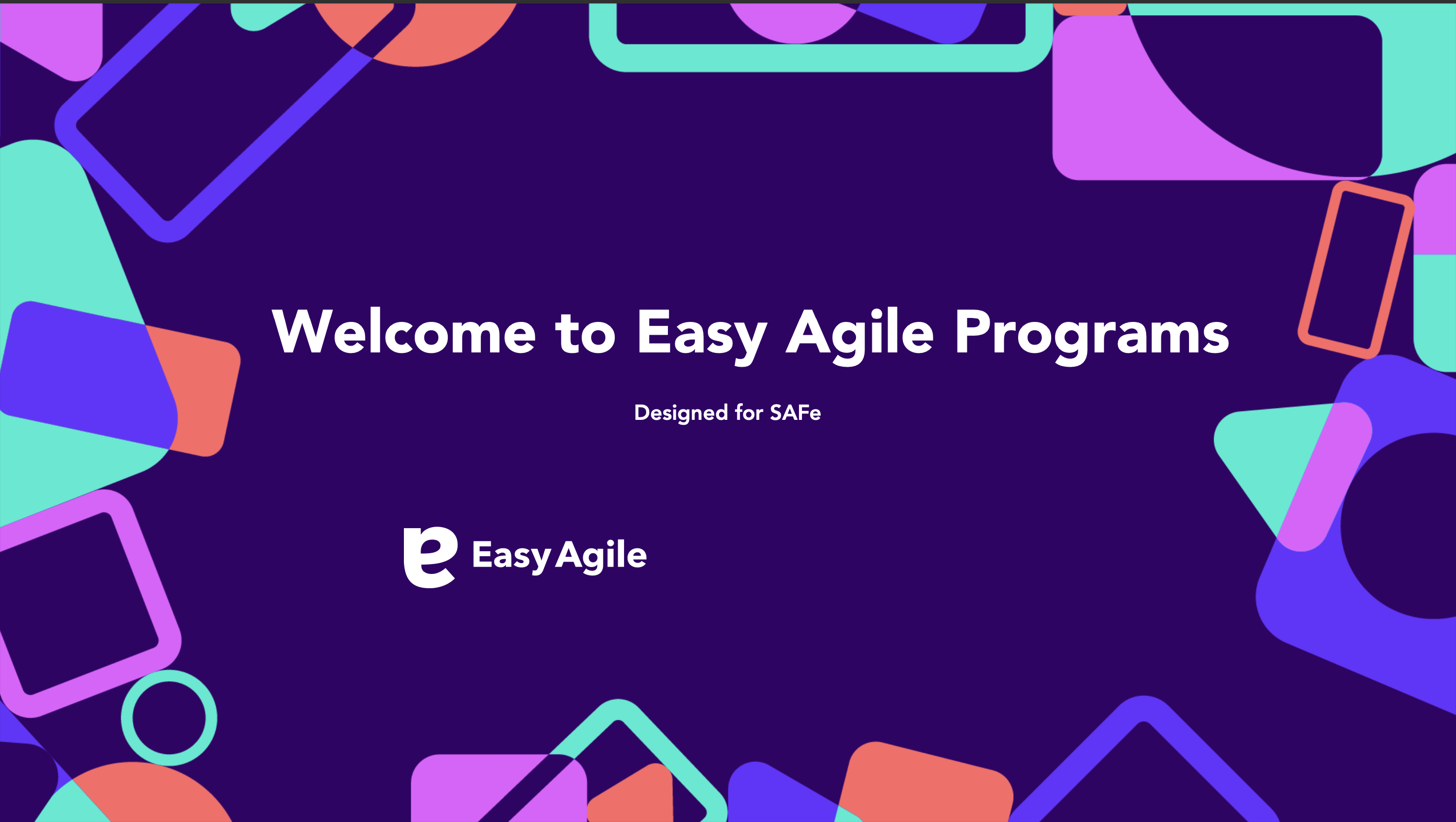 How Easy Agile Apps Support SAFe