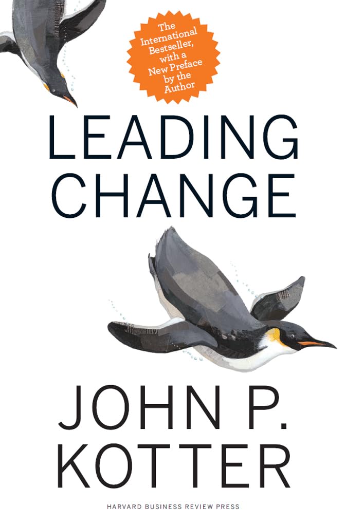 Leading Change, With a New Preface by the Author Hardcover – November 6, 2012