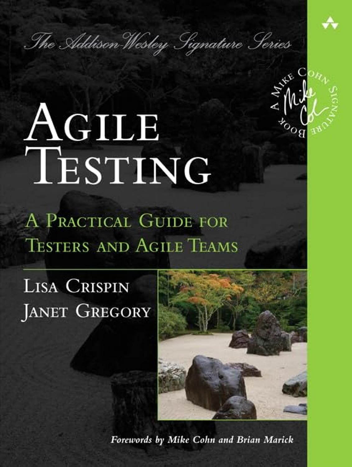 Agile Testing: A Practical Guide for Testers and Agile Teams 1st Edition