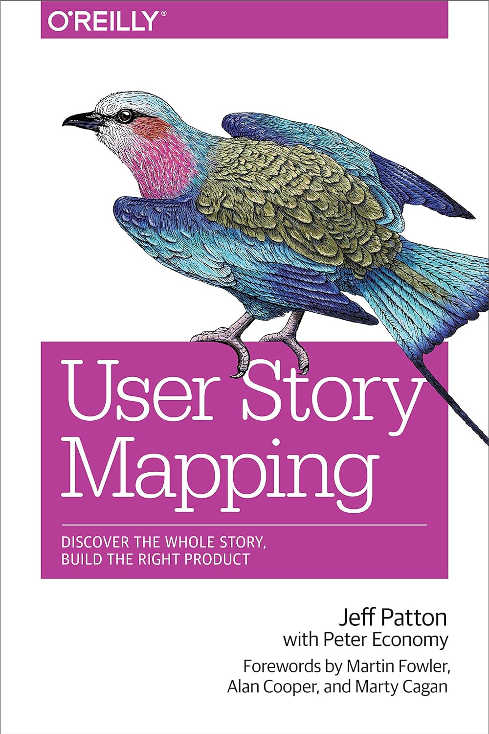 User Story Mapping: Discover the Whole Story, Build the Right Product 1st Edition, Kindle Edition